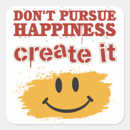 Vertrek geen geluk, Creëer het Vierkante Sticker