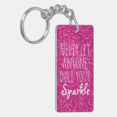 Vertrek nooit uw reservekandizie | Girly Pink Glit Sleutelhanger (Voorkant Links)