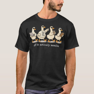 Vertrek om de Grappige Gans Actief te Monitoren T-shirt