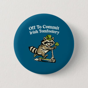 Vertrek om Ierse onzin uit te halen grappige St. P Ronde Button 5,7 Cm