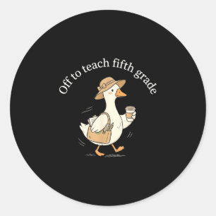 Vertrek om vijfde klas te onderwijzen schattige ga ronde sticker