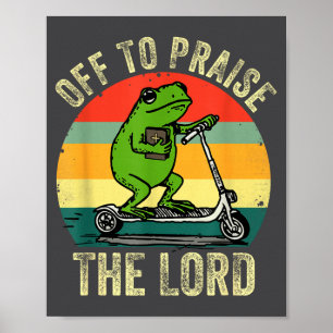 Vertrekken om de Heer te prijzen Funny Frog Bijbel Poster