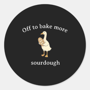 Vertrekken om meer Sourdough te bakken, Grappig So Ronde Sticker
