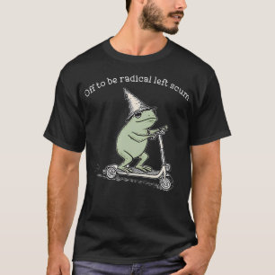 Vertrekken om radicaal links te zijn t-shirt