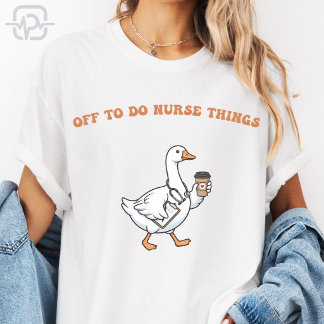 Vertrekken om Verpleegsterdingen Te Doen Grappige T-shirt