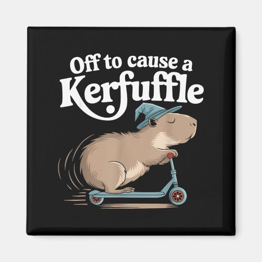 Vertrekt om een rel te schoppen grappige capybara magneet (Voorkant)