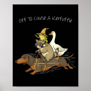 Vertrekt om een rel te schoppen grappige dachshund poster