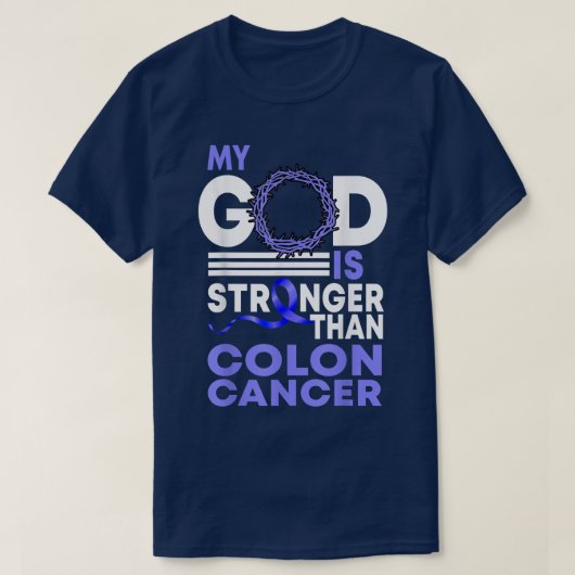 Vertrouw dat mijn God sterker is dan Colon Cancer T-shirt (Design voorkant)
