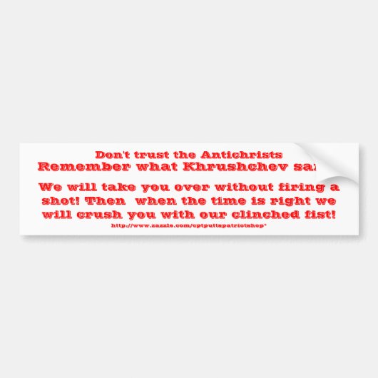 Vertrouw de antichristen niet bumpersticker (Voorkant)