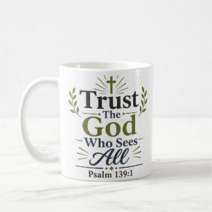 Vertrouw de God Die Alles Ziet Vette Bijbeltekst Q Koffiemok