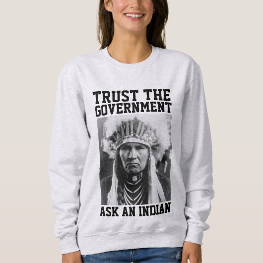 VERTROUW DE OVERHEID INDIAN T-SHIRTS TEES (Voorkant)