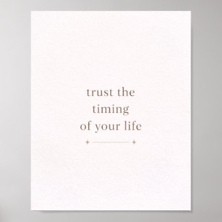 Vertrouw de Timing van je Leven - Minimaal Citaat Poster