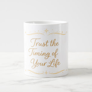 Vertrouw de Timing van je Leven – Quote Grote Koffiekop
