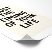 Vertrouw De Timing Van Je Leven Quote Poster (Hoek)