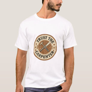Vertrouw de timmerman vintage badge T-shirt