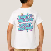 Vertrouw Er Op Dat Het Zal Werken, Liefde Zal Het T-shirt (Achterkant)