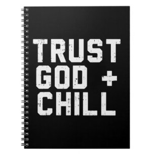 Vertrouw God Chill Funny Jesus Faith Religieuze Ch Notitieboek
