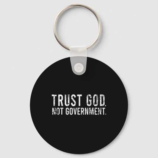Vertrouw God niet Regering Sleutelhanger (Voorkant)