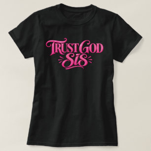 Vertrouw God Zus T-shirt