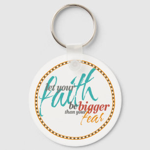 Vertrouw groter dan je angstprijsopgave sleutelhanger