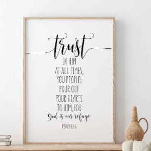 Vertrouw hem altijd, psalm 62:8 poster