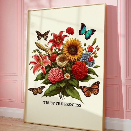 Vertrouw het Proces Bloemige Vlinderprint Poster
