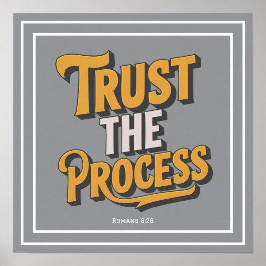 Vertrouw Het Proces Christelijke Typografie Inspir Poster (Voorkant)