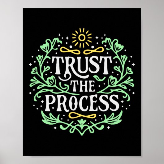 Vertrouw Het Proces Inspirerende Geestelijke Gezon Poster (Voorkant)