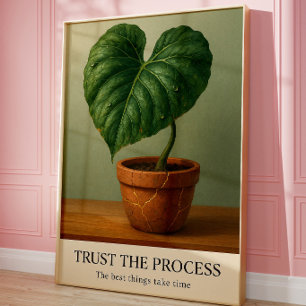 Vertrouw het Proces Motiverende Botanische Muurkun Poster