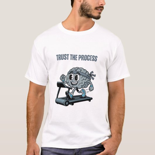 Vertrouw het Proces T-shirt (Voorkant)