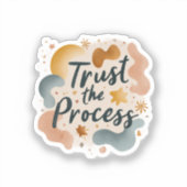 Vertrouw het Proces Vinyl Sticker | Manifestatie A (Voorkant)