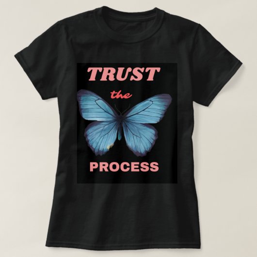Vertrouw het Proces Zwarte Halve Mouwen T-Shirt –  (Design voorkant)