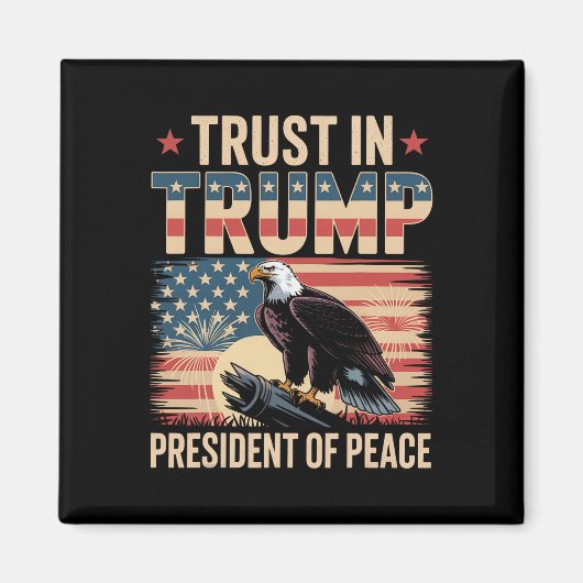 Vertrouw in Trump President van Vrede Magneet (Voorkant)