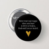 Vertrouw je tong nooit, citaat, ronde button 5,7 cm (Voorkant /achterkant)