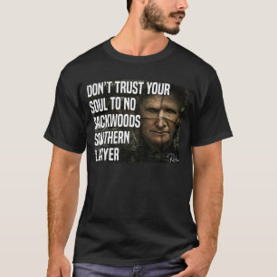 Vertrouw je ziel niet op de Zuidelijke Wet van Bac T-shirt