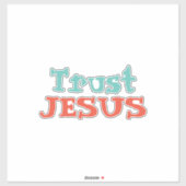 ‘Vertrouw JESUS’ Christelijke Quote  Sticker (Vel)