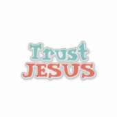 ‘Vertrouw JESUS’ Christelijke Spreuk Sticker (Voorkant)