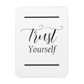 'Vertrouw jezelf' tekst in zwarte letters Magneet (Verticaal)