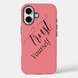 'Vertrouw jezelf' Zin in zwarte letters iPhone 16 Hoesje
