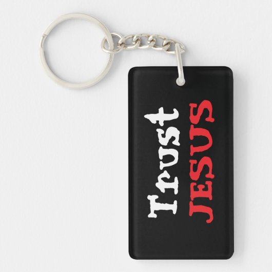 Vertrouw Jezus Aangepaste Naam Acryl Sleutelhanger (Voorkant)