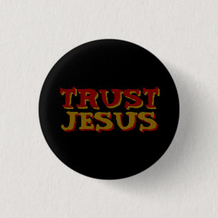 Vertrouw Jezus Christelijk Geloof Quote  Ronde Button 3,2 Cm