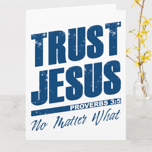 Vertrouw Jezus niet wat Christelijk geloof Mannen Kaart (Gele Bloem)