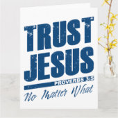 Vertrouw Jezus wat er ook gebeurt Christelijk gelo Kaart (Gele Bloem)