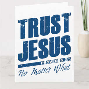 Vertrouw Jezus wat er ook gebeurt Christelijk gelo Kaart