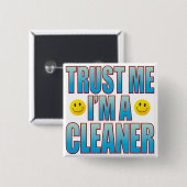 Vertrouw me aan Cleaner Life B Vierkante Button 5,1 Cm (Voorkant /achterkant)