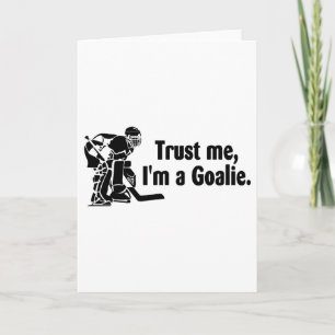 Vertrouw me aan een Goalie (Hockey) Kaart