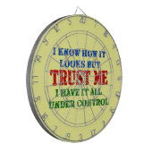 Vertrouw me — alles onder controle dartbord (Voorkant Links)