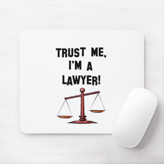 Vertrouw me als advocaat muismat (Met muis)