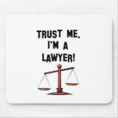 Vertrouw me als advocaat muismat (Voorkant)