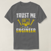 Vertrouw me als ingenieur 16 t-shirt (Design voorkant)